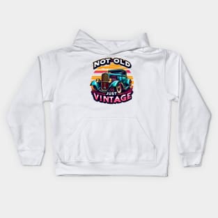 Not Old Just Vintage Car Kids Hoodie